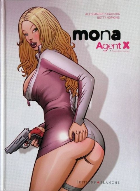 Couverture de l'album Mona Agent X Tome 1 Premières armes
