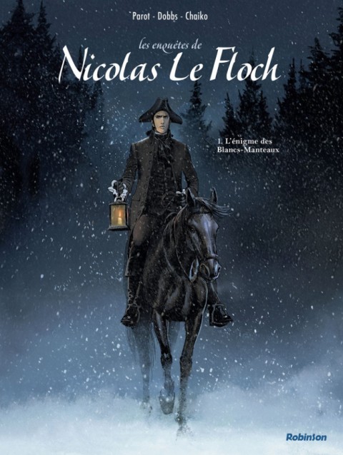 Les Enquêtes de Nicolas Le Floch Tome 1 L'énigme des Blancs-Manteaux