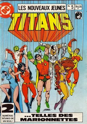 Les Nouveaux jeunes titans N° 5 Comme des pantins sur une ficelle !