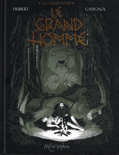 Couverture de l'album Les Ogres-Dieux Tome 3 Le Grand Homme