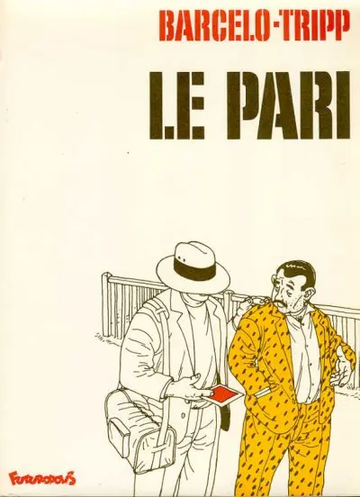 Le Pari Tome 1