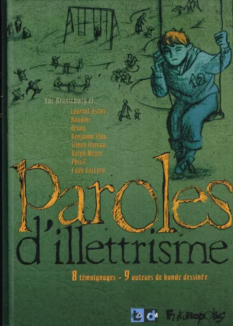 Paroles de... Tome 6 Paroles d'illettrisme