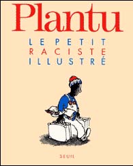 Couverture de l'album Le Petit illustré Le petit raciste illustré
