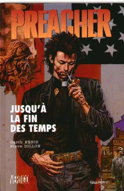 Preacher Tome 4 Jusqu'à la fin des temps