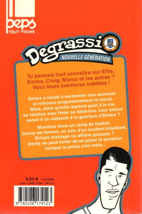 Verso de l'album Degrassi - Nouvelle génération Tome 2 Pour l'amour d'Emma