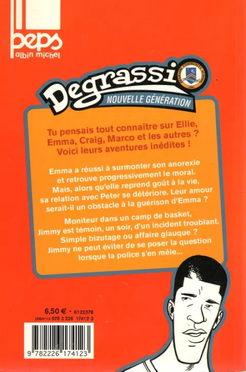 Verso de l'album Degrassi - Nouvelle génération Tome 2 Pour l'amour d'Emma