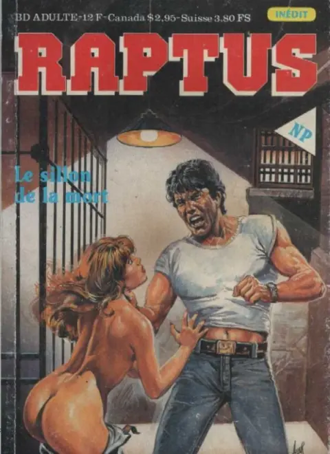 Raptus Tome 6 Le sillon de la mort