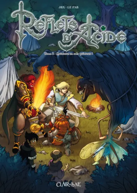 Reflets d'Acide Tome 2 Quintette en sols quinteux !