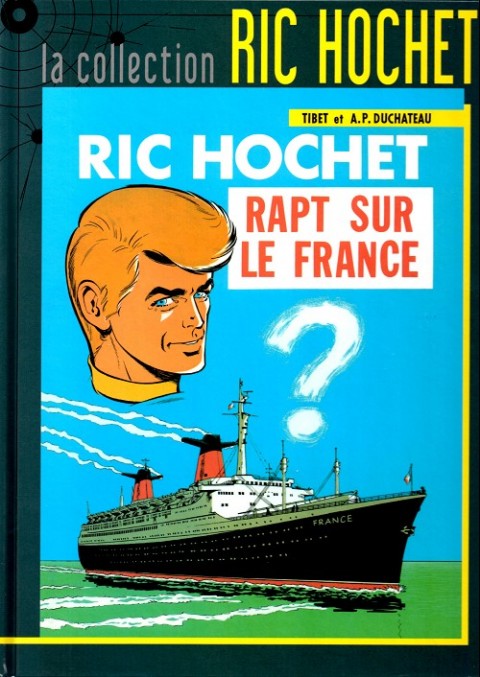Ric Hochet La collection Tome 6 Rapt sur le France