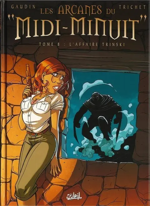 Les Arcanes du Midi-Minuit Tome 8 L'affaire Trinski
