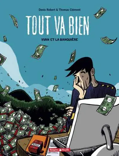 Tout va bien (Robert / Clément)
