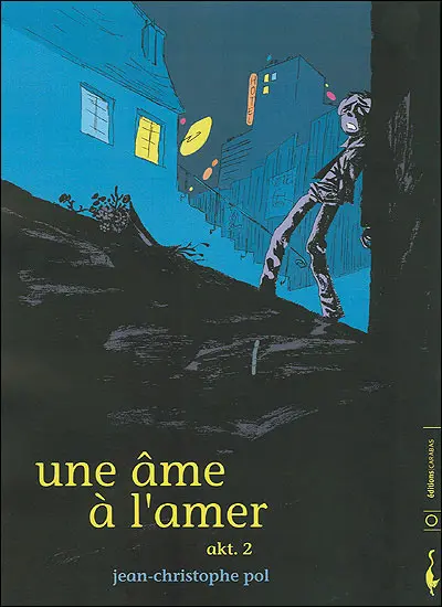 Une âme à l'amer Tome 2 Akt. 2