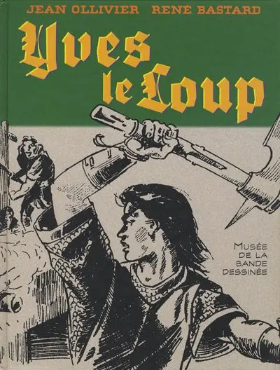 Yves le Loup Tome 2 Galaad