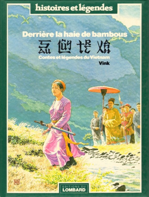 Couverture de l'album Derrière la haie de bambous Contes et légendes du vietnam