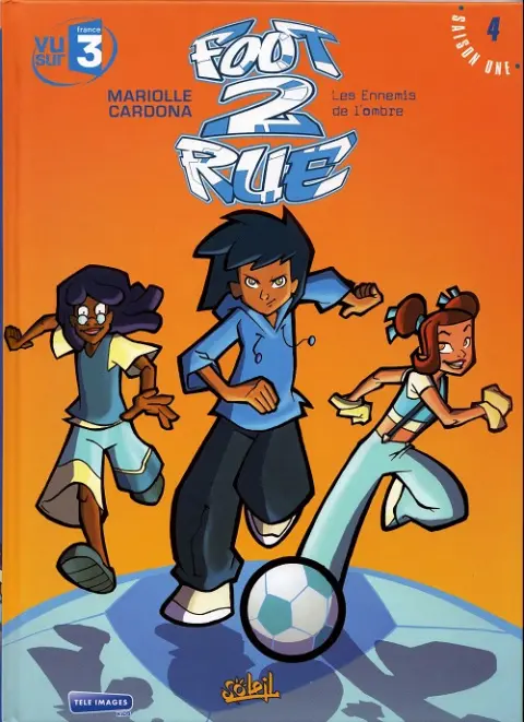 Couverture de l'album Foot 2 rue Tome 4 Les ennemis de l'ombre