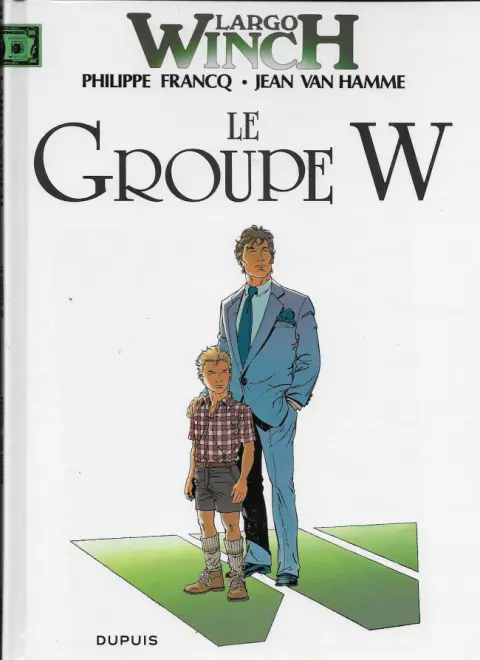 Couverture de l'album Largo Winch Tome 2 Le Groupe W