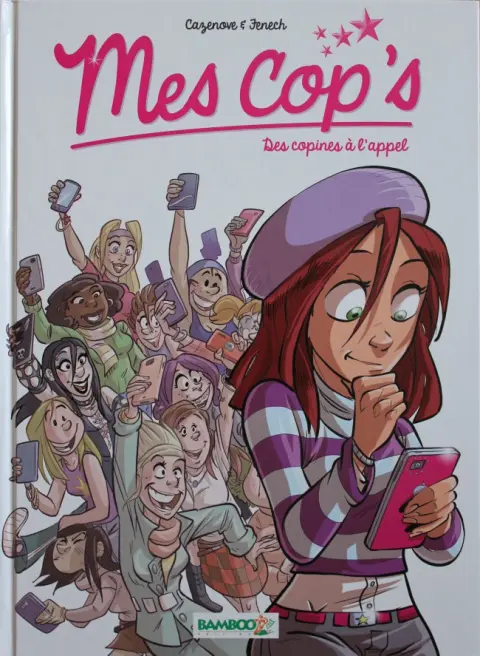 Couverture de l'album Mes cop's Tome 1 Des copines à l'appel