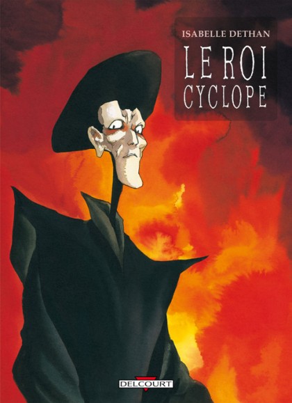 Couverture de l'album Le Roi Cyclope Intégrale
