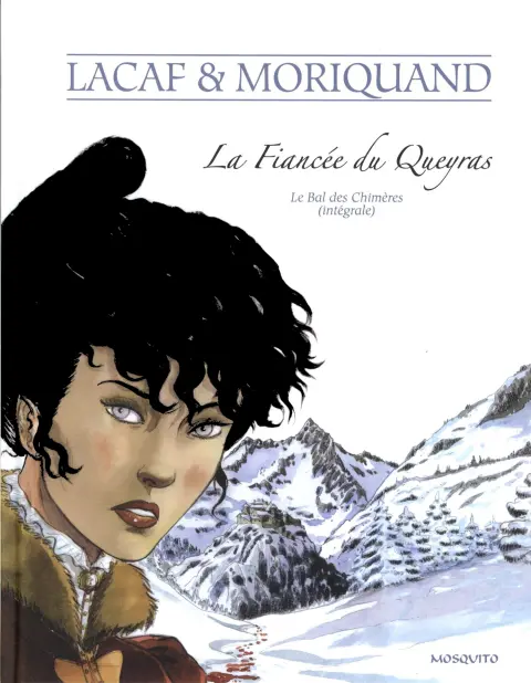 Le Bal des chimères La Fiancée du Queyras