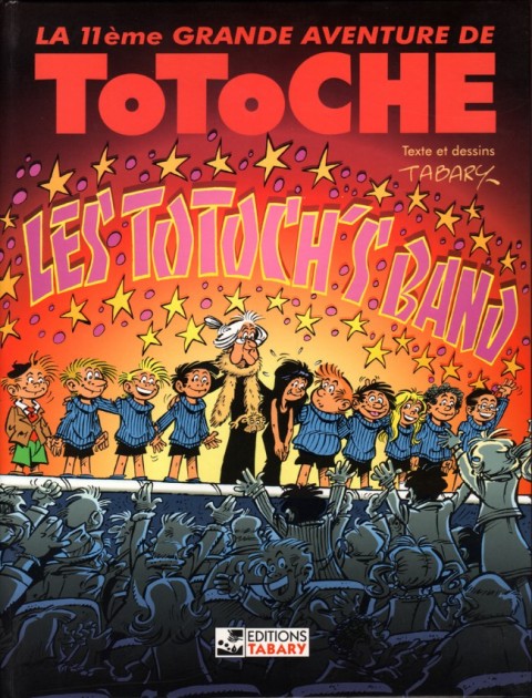 Couverture de l'album Totoche Tome 3 Les Totoch's band