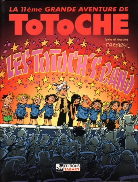 Couverture de l'album Totoche Tome 3 Les Totoch's band