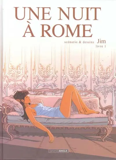 Couverture de l'album Une nuit à Rome Livre 1