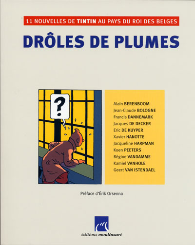 Couverture de l'album Drôles de plumes - 11 nouvelles de Tintin au pays du Roi des Belges