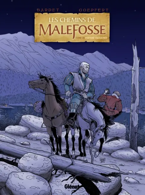 Les Chemins de Malefosse Tome 22 Fortune vagabonde