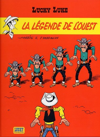 Couverture de l'album Lucky Luke Tome 72 La légende de l'Ouest