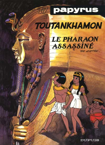 Couverture de l'album Papyrus Tome 17 Toutankhamon le pharaon assassiné