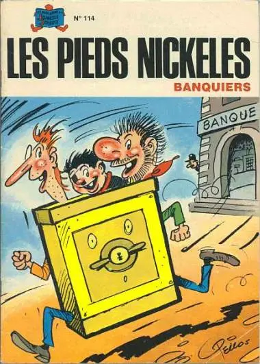 Les Pieds Nickelés Tome 114 Les Pieds Nickelés banquiers