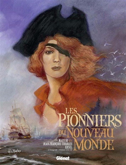 Couverture de l'album Les Pionniers du Nouveau Monde L'Intégrale Tomes 13 à 16