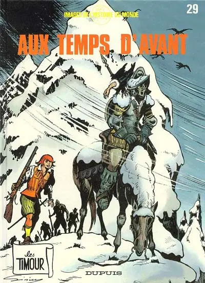 Les Timour Tome 29 Aux temps d'avant