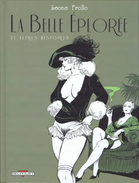 La Belle Éplorée et autres histoires