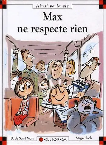 Ainsi va la vie Tome 77 Max ne respecte rien