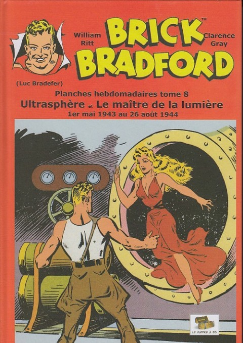Couverture de l'album Brick Bradford Planches hebdomadaires Tome 8 Ultrasphère et Le maître de la lumière