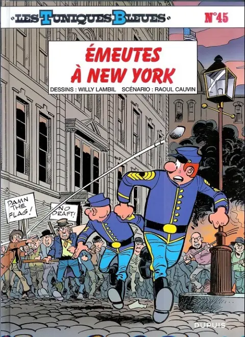 Couverture de l'album Les Tuniques Bleues Tome 45 Émeutes à New York