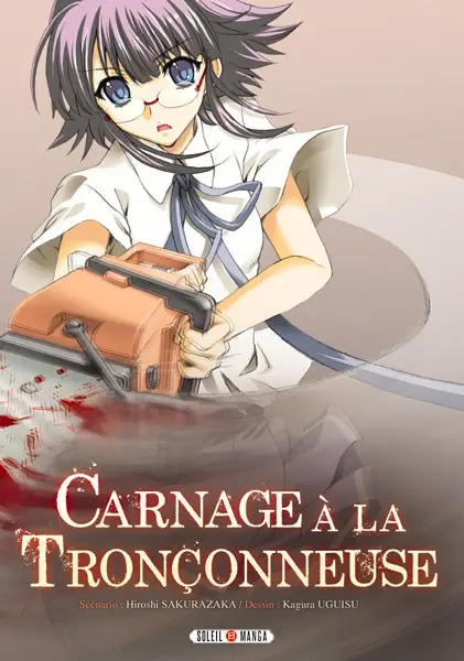 Carnage à la Tronçonneuse