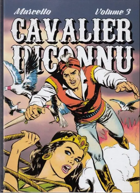 Le Cavalier inconnu Volume 3
