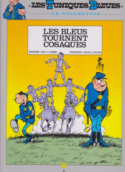 Couverture de l'album Les Tuniques Bleues La Collection - Hachette, 2e série Tome 6 Les bleus tournent cosaques