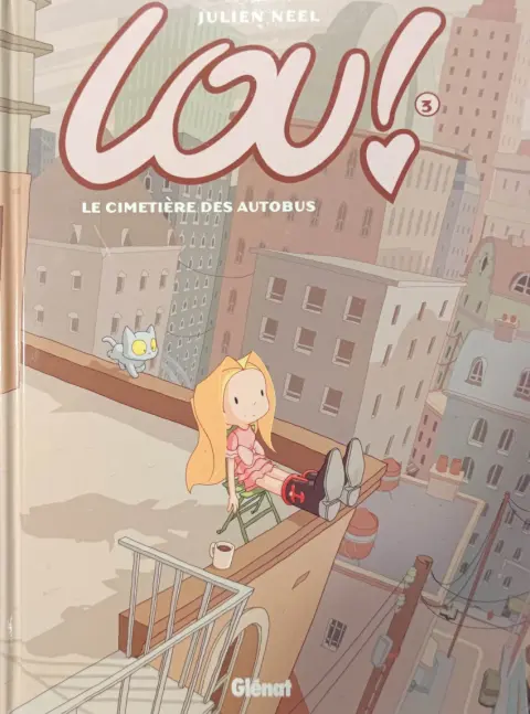 Couverture de l'album Lou ! Tome 3 Le cimetière des autobus