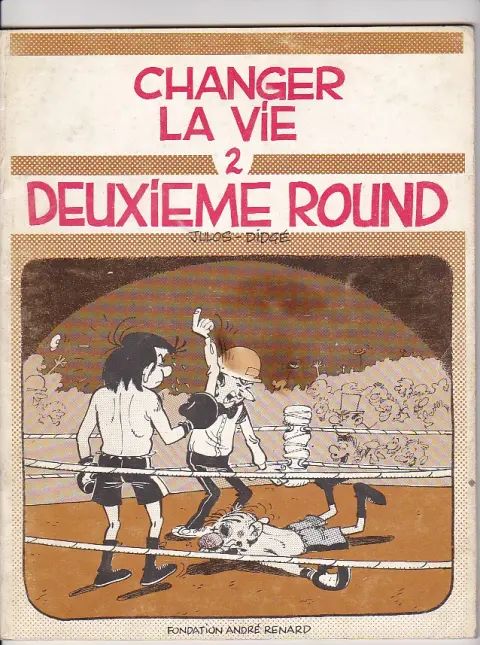 Changer la vie... Tome 2 Deuxième round