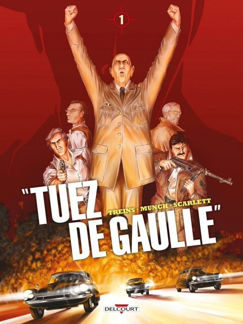 Couverture de l'album Tuez de Gaulle 1