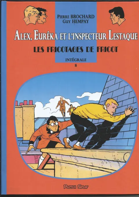 Alex et Eurêka (et l'Inspecteur Lestaque) Les fricotages de Fricot