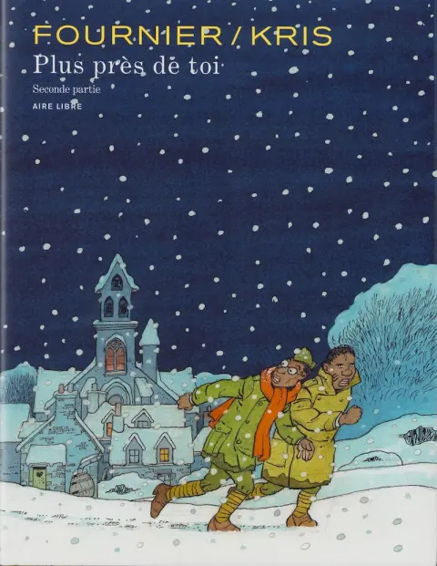Plus près de toi Seconde partie