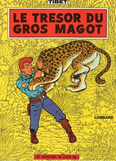 Chick Bill Tome 4 Le trésor du gros magot