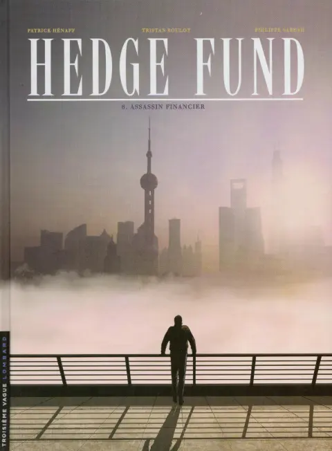 Hedge Fund Tome 6 Assassin financier