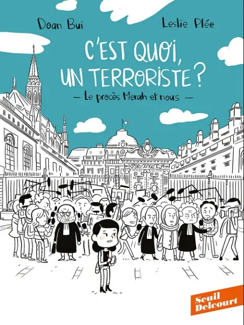 C'est quoi un terroriste ? Le procès Merah et nous