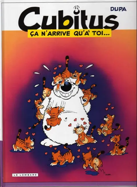 Cubitus Tome 38 Ca n'arrive qu'à toi...