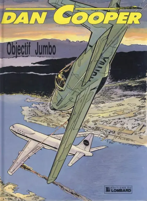 Couverture de l'album Les aventures de Dan Cooper Tome 21 Objectif Jumbo
